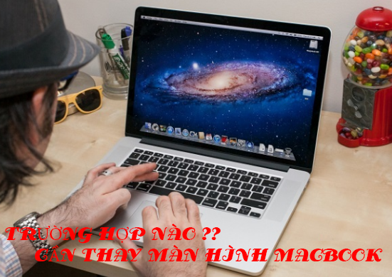 Thay màn hình MacBook tại Sửa Macbook Hà Nội 