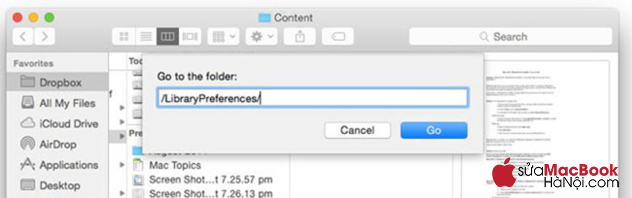 Nhập /Library/Preferences/ vào khoảng trống trong mục "Go to Folder".